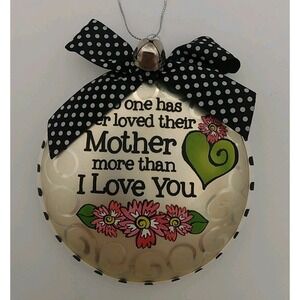 SUZY TORONTO I LOVE YOU MOTHER GLASS ORNAMENT 4"